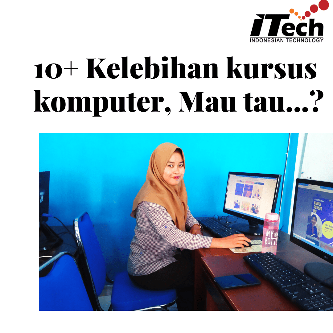 kelebihan kursus komputer