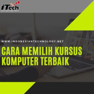 memilih kursus komputer terbaik